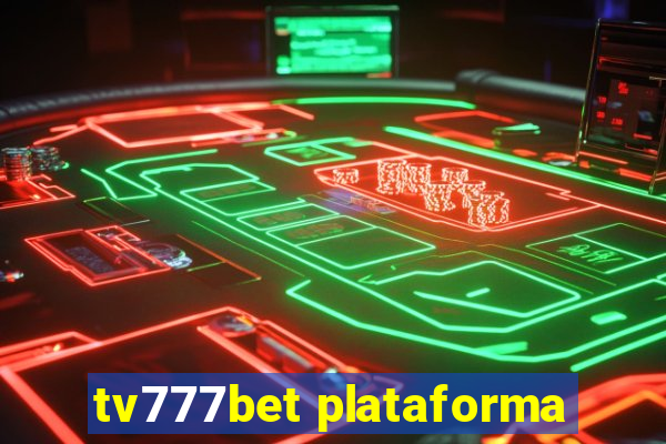 tv777bet plataforma